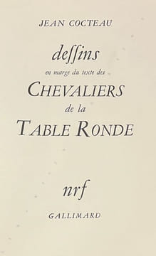 Dessins en marge du texte des chevaliers de la Table Ronde. . COCTEAU (Jean). COCTEAU (Jean).