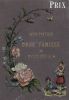 Histoire d'une famille de poupées racontée aux petites filles par Emma Biller. . BILLER (Emma). 