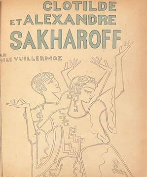 Clotilde et Alexandre Sakharoff. . VUILLERMOZ (Emile). GONTCHAROVA (Nathalia).