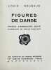 Figures de danse. Pr&eacute;face d'emmanuel Bove. Hors-texte de No&egrave;le Roubaud. . ROUBAUD (Louis).  
