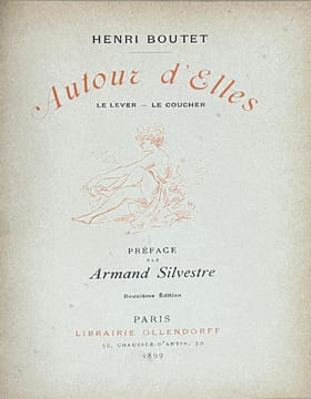 Autour d'elles. Le lever-le coucher. . BOUTET (Henri). BOUTET (Henri).