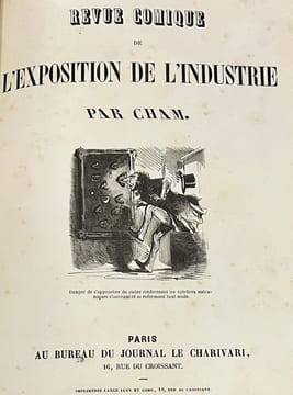 Revue comique de l'Exposition de l'Industrie. Mélanges comiques. Les voyages d'agrément. La grammaire illustrée. . LE CHARIVARI-REVUE. CHAM (Amédée de ...