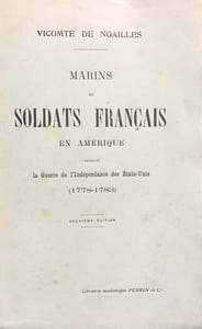 Marins et soldats français en Amérique pendant la Guerre de l'Indépendance des Etats-Unis (1778-1783).