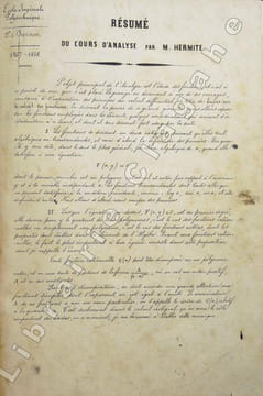 Ecole Impériale Polytechnique. 2e division. 1867-1868. Résumé des cours d'analyse.Suivi de la seconde partie : 1ere division. 1868-1869.. Hermite ...