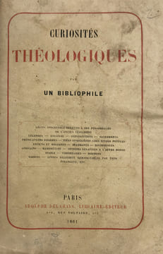 Curiosités théologiques par un bibliophile.. [Brunet (Pierre-Gustave)]