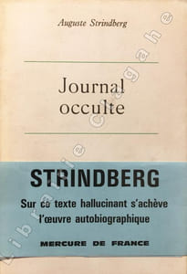 Journal occulte. Le mariage avec Harriet Bosse. Introduction et notes de Torsten Eklund. Traduction de Jacques Norville.