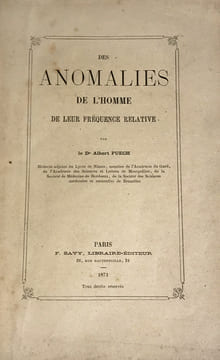 Des anomalies de l’Homme. De leur fréquence relative.. Puech, Dr Albert :
