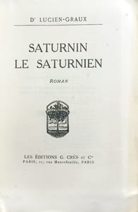 Saturnin le Saturnien. Roman.