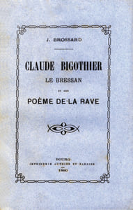 Claude Bigothier le Bressan et son poème de la Rave.