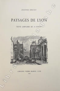 Paysages de Lyon. Texte liminaire de A. Chagny.