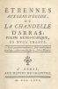 Etrennes au gens d'Eglise de La Chandelle d'Arras, poème héroico-comique en XVIII chants.. [Du Laurens, Henri-Joseph]
