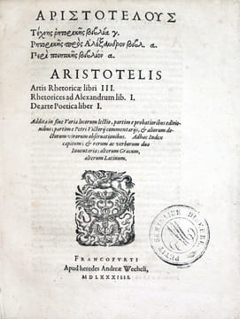 Artis Rhetoricae libri III. Rhetorices ad Alexandrum lib. I. De arte Poetica liber I. Addita in fine Varia locorum lectio, partim e probatioribus ...