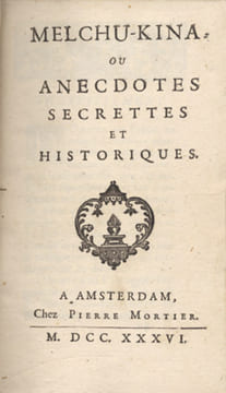 Melchu-Kina ou anecdotes secrettes et historiques.. [Auvigny, Jean du Castre d']