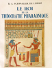 Roi (Le) de Théocratie pharaonique. Illustrations de Lucie Lamy.. Schwaller de Lubicz (Isha) :