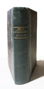 Emmanuel de Swedenborg, sa vie, ses écrits et sa doctrine.