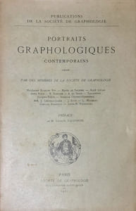 Portraits graphologiques contemporains, par des membres de la Société de Graphologie : Mesdames Blanche Rey, Renée de Salberg, Alice Lucas, Anna Roux, R. Schuler, A. Da Serpa, Tallandier, Jacques-Trèves, Isabelle Ungerne-Sternberg ; M.M. J. Crépieux-Janin, J. Eloy, L. Mayeras, Gervais Rousseau, Louis M. Vauzanges. Préface de M. Louis M. Vauzanges.