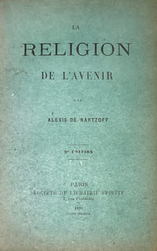 Religion (Le) de l'Avenir. 2e édition.. Nartzoff (Alexis) :