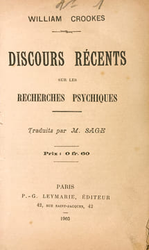 Discours récents sur les recherches psychiques. Traduits par M. Sage.. Crookes (William) :