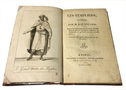 Templiers (Les), tragédie représentée pour la première fois sur le Théâtre Français par les Comédiens Ordinaires de l’Empereur, le 24 floréal an XIII (14 mai 1805) ; Précédée d’un précis historique sur les Templiers.