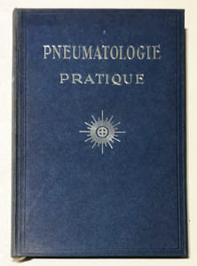 Pneumatologie pratique. Adaptation par Germaine et Carlos Bungé. Application scientifique de la Respiration ; son pouvoir pratique.