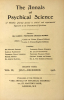 Annals (The) of Psychical Science. A monthly journal devoted to critical and experimental research in the phenomena of spiritism. Director : Professor ...