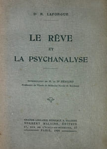 Rêve (Le) et la Psychanalyse. Introduction de M. le Dr Hesnard.