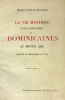 Vie (La) mystique d'un monastère de Dominicains au Moyen-Age, d'après la Chronique de Töss.. Ancelet-Hustache (Jeanne) :