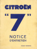 Citroën. "7" Notice d’entretien. Edition provisoire.. 