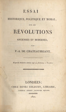 Essai historique, politique et moral sur les révolutions anciennes et modernes.. Chateaubriand (François Auguste de) :