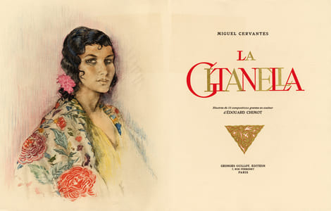 Gitanella (La). Illustrée de 15 compositions gravées en couleurs d’Edouard Chimot.