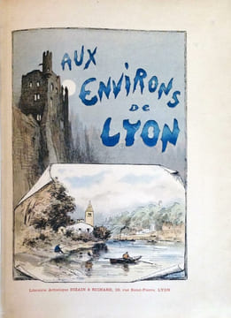 I- A travers Lyon. Suivi de II- Aux environs de Lyon. Préface de M. Coste-Labaume.. Josse, Monsieur (Bleton, Auguste, dit) :