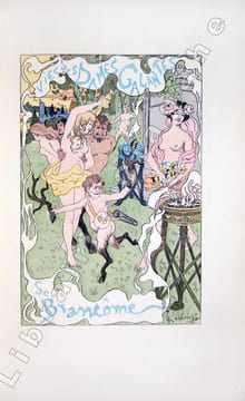 Les vies des Dames Galantes. Tirées des Mémoires de Messire Pierre de Bourdeille, seigneur de Brantôme. Nouvelle édition réimprimée sur l'originale de ...