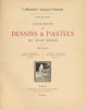 Collection Jacques Doucet :1 - Catalogue des dessins et pastels du XVIIIe siècle ;2 - Catalogue des sculptures et tableaux du XVIIIe siècle ;3 - ...