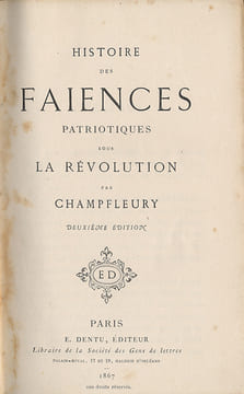 Histoire des faiences patriotiques sous la Révolution.. Champfleury (Jules Ferry dit) :