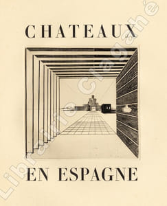 Chateaux en Espagne.