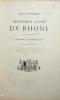 Atlas historique du département actuel du Rhône. Publié sous l'administration de Monsieur le sénateur Vaïsse.. Debombourg (Georges) :