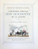 L'Ingénieux hidalgo don Quichotte de la Manche. Illustrations de Henry Lemarié.. Cervantes Saavedra (Miguel de) :