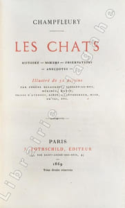 Les Chats. Histoire. Moeurs. Observations. Anecdotes. Illustré de 52 dessins par Eugène Delacroix, Viollet-le-Duc, Mérimée, Manet, Prisse d'Avesnes, Ribot, Krentzberger, Mind, Ok'Sai, etc.