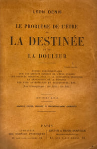 Problème (Le) de l'être, de la destinée et de la douleur. Etudes expérimentales sur les aspects ignorés de l'être humain. Les doubles personnalités. La conscience profonde. La rénovation de la mémoire. Les vies antérieures et successives, etc. (les témoignages; les faits; les lois).
