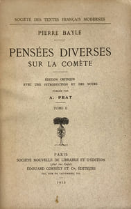 Pensées diverses sur la comète, édition critique avec une introduction et des notes, publiée par A. Prat.