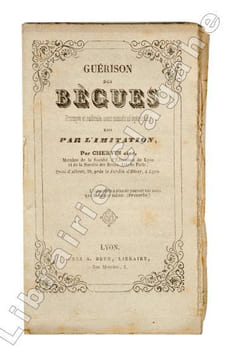 Guérison des Bègues. Prompte et radicale, sans remède ni opération, mais par l’Imitation.. Chervin Aîné (Claudius ; 1824-1896) :