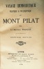 Voyage humouristique politique et philosophique au Mont Pilat. Deuxième édition.. Francus (Charles-Albert Mazon, dit Docteur) :