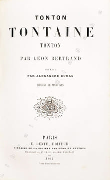 Tonton Tontaine Tonton. Préface par Alexandre Dumas. Dessins de Martinus.. Bertrand (Léon) :