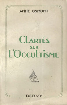 Clartés sur l'Occultisme.. Osmont (Anne) :