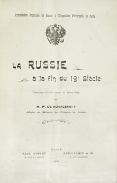 La Russie à la fin du 19e siècle. Commission Impériale de Russie à l'Exposition Universelle de Paris.. Kovalevsky (sous la direction de M. W. de) :