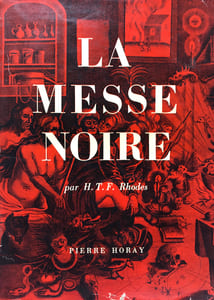 La Messe Noire (The Satanic Mess), traduit de l'anglais par Bernard Noël.