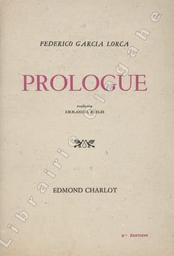 Prologue. Traduction Emmanuel Robles.. Garcia Lorca (Federico) :
