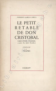 Le petit rétable de don Cristobal. Farce pour guignol, traduite par Robert Namia.