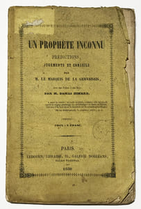 Un prophète inconnu. Prédictions, jugements et conseils. Avec une Préface et des Notes par M. Damas Hinard.