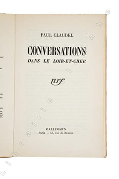 Conversations dans le Loir-et-Cher. . Claudel (Paul ; 1868-1955) :